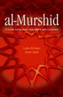 Al-Murshid : A Guide to Modern Standard Arabic Grammar for the Intermediate Level - Book