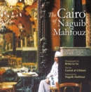 The Cairo of Naguib Mahfouz - Book
