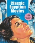 Classic Egyptian Movies : 101 Must-See Films - Book