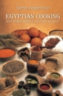Egyptian Cooking : And Other Middle Eastern Recipes - Book