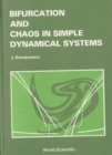 Bifurcation And Chaos In Simple Dynamical Systems - Book