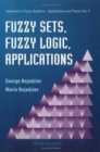 Fuzzy Sets, Fuzzy Logic, Applications - Book