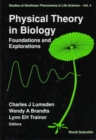 Physical Theory In Biology: Foundations And Explorations - Book