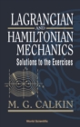 Lagrangian And Hamiltonian Mechanics: Solutions To The Exercises - Book