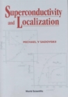 Superconductivity And Localization - Book