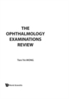 Ophthalmology Examinations Review, The - Book