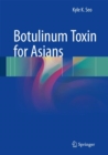 Botulinum Toxin for Asians - eBook