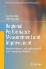 Regional Performance Measurement and Improvement : New Developments and Applications of Data Envelopment Analysis - eBook