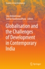 Globalisation and the Challenges of Development in Contemporary India - eBook