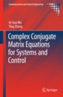 Complex Conjugate Matrix Equations for Systems and Control - eBook