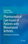 Pharmaceutical Care Issues of Patients with Rheumatoid Arthritis : From Hospital to Community - eBook