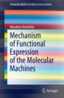 Mechanism of Functional Expression of the Molecular Machines - eBook