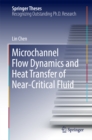Microchannel Flow Dynamics and Heat Transfer of Near-Critical Fluid - eBook