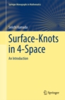 Surface-Knots in 4-Space : An Introduction - eBook