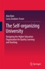 The Self-organizing University : Designing the Higher Education Organization for Quality Learning and Teaching - eBook