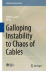 Galloping Instability to Chaos of Cables - eBook
