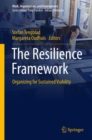 The Resilience Framework : Organizing for Sustained Viability - eBook