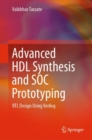 Advanced HDL Synthesis and SOC Prototyping : RTL Design Using Verilog - eBook