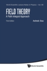 Field Theory: A Path Integral Approach (Third Edition) - Book