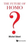 Future Of Homo, The - Book