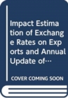 Impact Estimation Of Exchange Rates On Exports And Annual Update Of Competitiveness Analysis For 34 Greater China Economies - Book