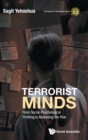 Terrorist Minds: From Social-psychological Profiling To Assessing The Risk - Book