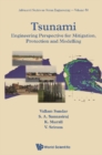 Tsunami: Engineering Perspective For Mitigation, Protection And Modeling - eBook