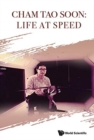 Cham Tao Soon: Life At Speed - Book