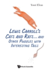 Lewis Carroll's Cats And Rats... And Other Puzzles With Interesting Tails - Book