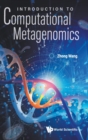 Introduction To Computational Metagenomics - Book