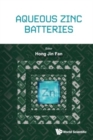 Aqueous Zinc Batteries - Book