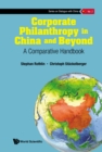 Corporate Philanthropy In China And Beyond: A Comparative Handbook - eBook