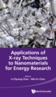 Applications Of X-ray Techniques To Nanomaterials For Energy Research - eBook