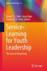 Service-Learning for Youth Leadership : The Case of Hong Kong - eBook