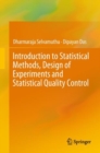 Introduction to Statistical Methods, Design of Experiments and Statistical Quality Control - eBook