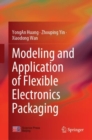 Modeling and Application of Flexible Electronics Packaging - eBook
