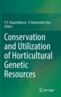 Conservation and Utilization of Horticultural Genetic Resources - Book