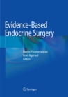 Evidence-Based Endocrine Surgery - Book
