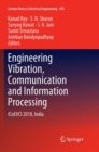 Engineering Vibration, Communication and Information Processing : ICoEVCI 2018, India - Book
