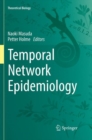 Temporal Network Epidemiology - Book