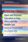 Open and Distance Education in Asia, Africa and the Middle East : National Perspectives in a Digital Age - eBook