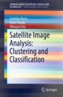 Satellite Image Analysis: Clustering and Classification - Book