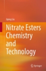 Nitrate Esters Chemistry and Technology - eBook