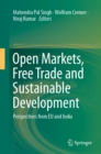 Open Markets, Free Trade and Sustainable Development : Perspectives from EU and India - eBook