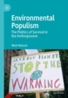 Environmental Populism : The Politics of Survival in the Anthropocene - Book