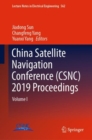 China Satellite Navigation Conference (CSNC) 2019 Proceedings : Volume I - eBook