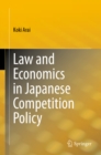 Law and Economics in Japanese Competition Policy - eBook