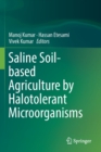 Saline Soil-based Agriculture by Halotolerant Microorganisms - Book