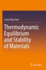 Thermodynamic Equilibrium and Stability of Materials - Book
