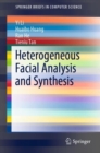 Heterogeneous Facial Analysis and Synthesis - eBook